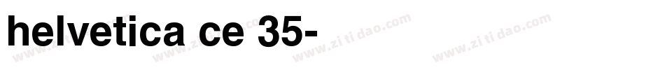 helvetica ce 35字体转换